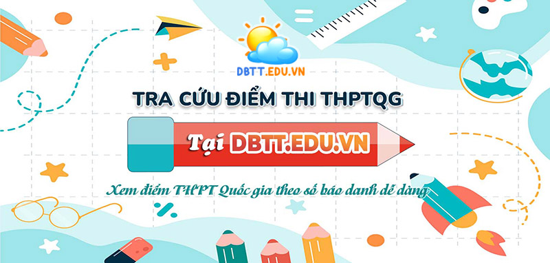 Tra cứu điểm thi tốt nghiệp THPT tại dbtt.org