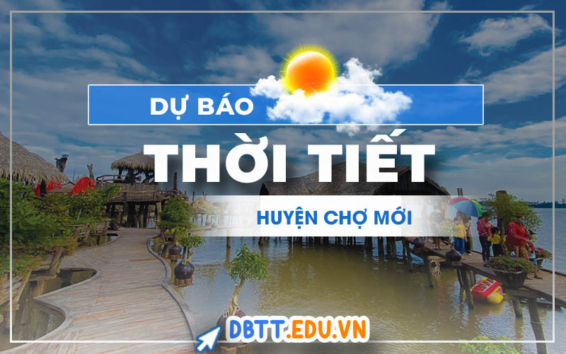 thoi-tiet-cho-moi