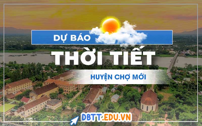 thoi-tiet-cho-moi