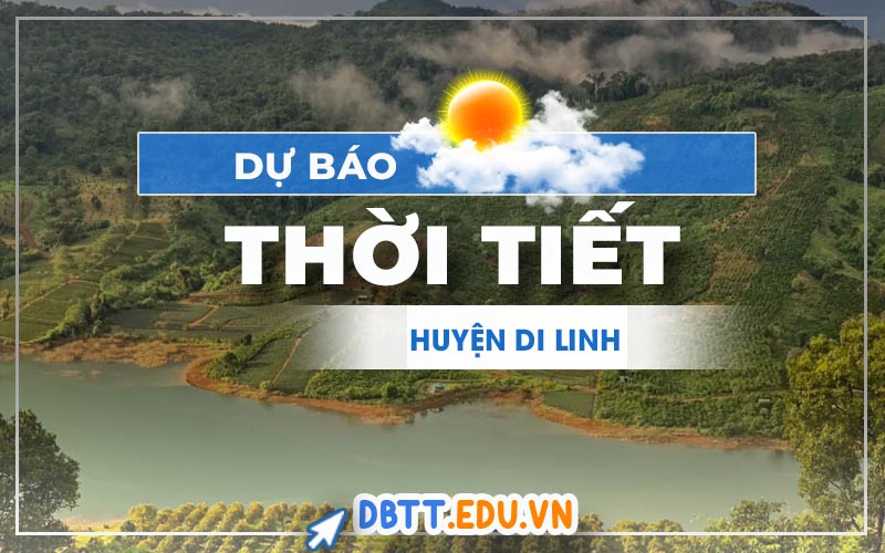 thoi-tiet-di-linh