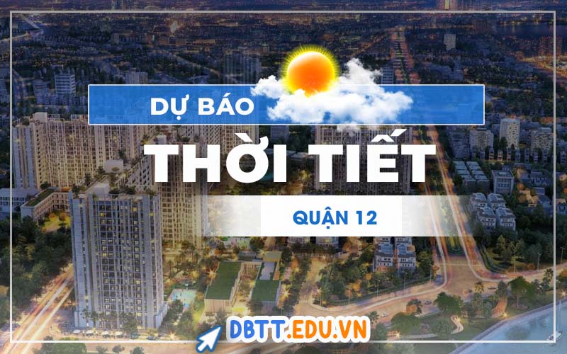 thoi-tiet-quan-12