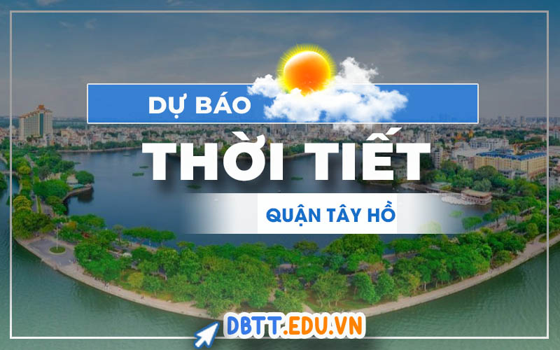 thoi-tiet-tay-ho