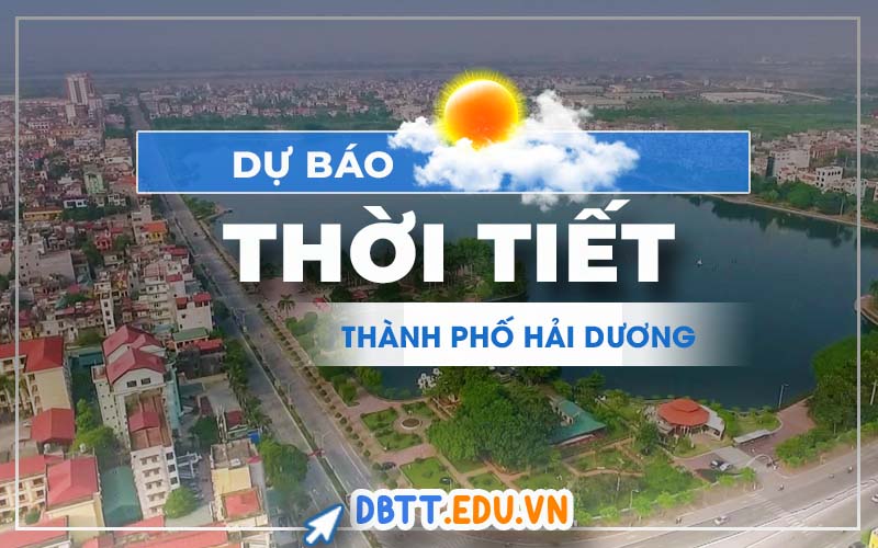 thoi-tiet-thanh-pho-hai-duong