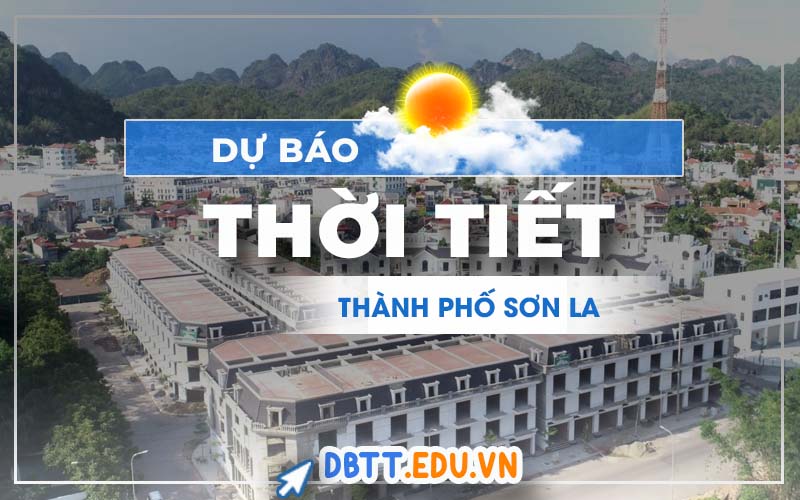 thoi-tiet-thanh-pho-son-la