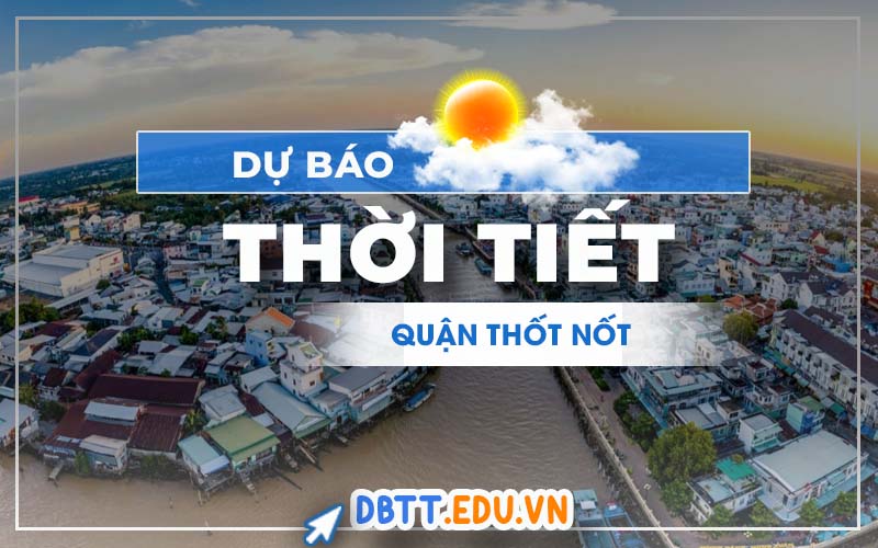 thoi-tiet-thot-not