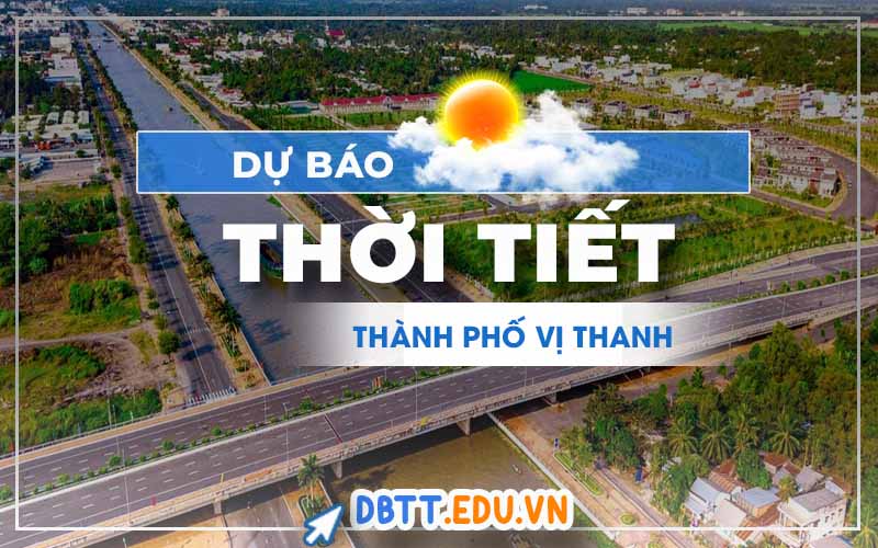 thoi-tiet-vi-thanh