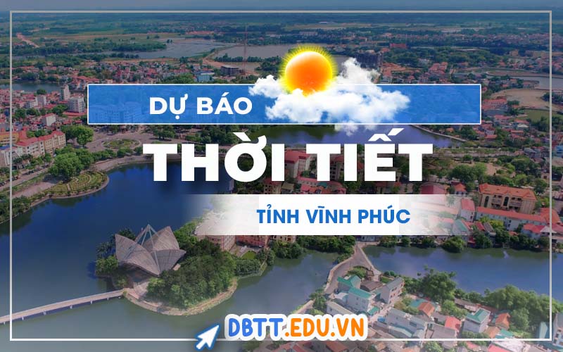 thoi-tiet-vinh-phuc